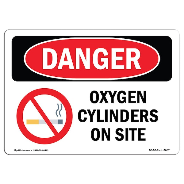 Safety Sign, OSHA Danger, 7" Height, 10" Width, Aluminum, Oxygen Cylinders On Site, Landscape